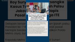 Roy Suryo Cs Tersangka Kasus Tudingan Ijazah Palsu Jokowi Dijerat Pasal Berlapis Pidana dan UU ITE