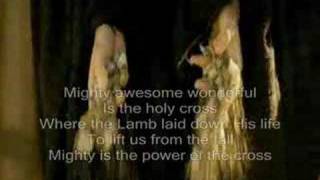 Mighty is the Power of the Cross - Chris Tomlin