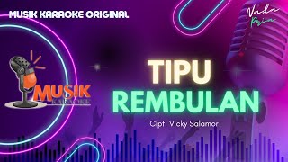 Download lagu VICKY SALAMOR - TIPU REMBULAN ( Musik Karaoke ) | Lagu Timur Terbaru 2022 mp3