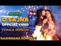 O Sajna Official Video Aashiqana Song Zayn Ibad Khan Khushi Dubey Hotstar Screen Journal