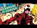 Carnage Returns! Everything You Need To Know!