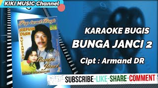 Download lagu BUNGA JANCI 2-KARAOKE-KIKI MUSIC mp3