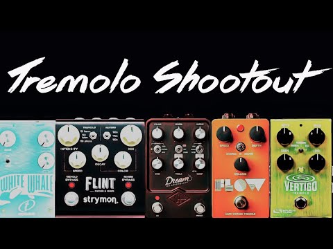 Tremolo Shootout - Crazy Tube Circuits White Whale V2, Strymon Flint, UA Dream & Flow, SA Vertigo
