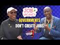 It Is NOT The Government's Job To Give You A Job | The African Narratives Podcast