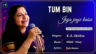 Download lagu Tum Bin Jiya Jaye Kaise (Lyrics) - K.  S.  Chithra | Tum Bin | 90s Hits Love Romantic Songs mp3