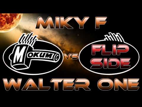 Miky F Vs Walter One - Flip Side