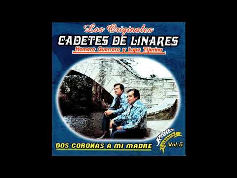 Dos Coronas a Mi Madre - Los Cadetes de Linares