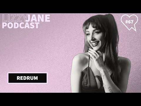 Lizzy Jane Podcast #67 - Redrum