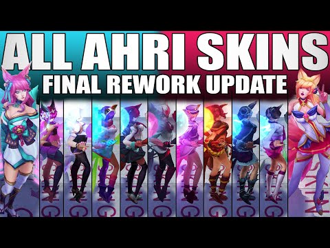 All Ahri Skins FINAL VFX REWORK UPDATE 2020 (League of Legends)