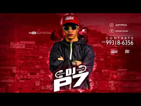DJP7 e DJ Max - Senta E Trepa - MCs Fabinho Osk, MC Rafa 22