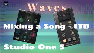 Studio One 5 - Mixing A Song - Waves Plugins