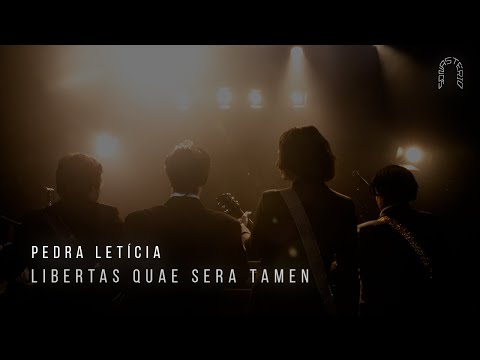 Pedra Letícia - Libertas Quae Sera Tamen | Sonastério ilumina