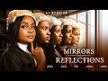 MIRRORS AND REFLECTIONS STARRING BIMBO ADEMOYE SONIA UCHE CLINTON JOSHUA LATEST 2026 MOVIE