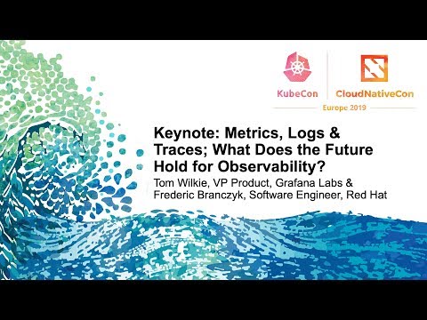 Keynote: ...What Does the Future Hold for Observability? - Tom Wilkie & Frederic Branczyk