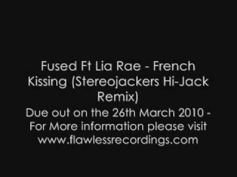 Fused Ft Lia Rae - French Kissing (Stereojackers Hi-Jack Remix)