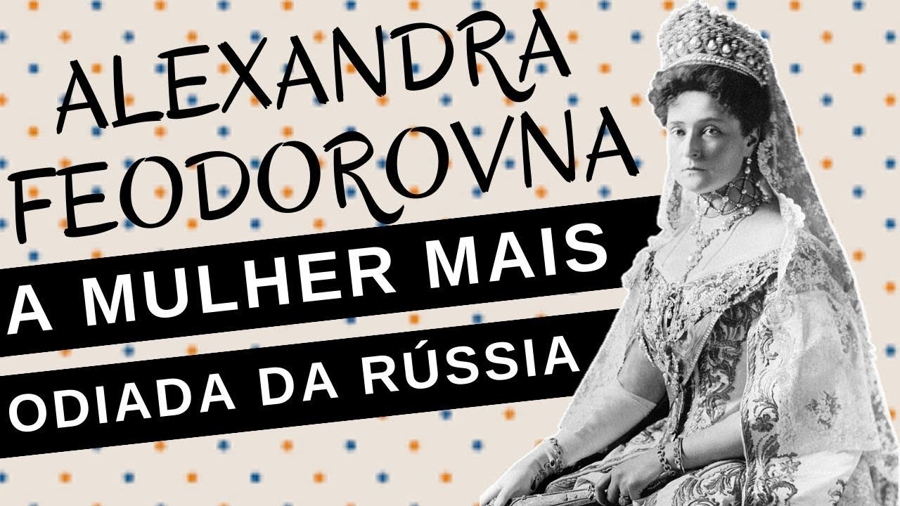 ALEXANDRA FEODOROVNA (Alix de Hesse), a última imperatriz da RÚSSIA, a mulher mais odiada da RÚSSIA