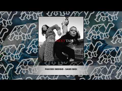 Pakissi Indigo - Sans Moi / The Next Tape