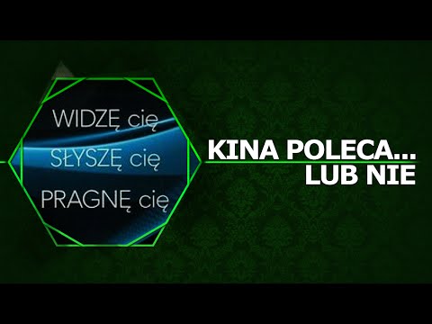 Kina Poleca... lub nie '79 - Trylogia zmysłów