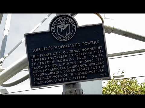 What is a Moontower or Moonlight Tower - Austin Texas