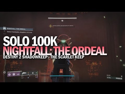 Solo 100k Nightfall The Ordeal (The Scarlet Keep 950 Power) [Destiny 2 Shadowkeep]
