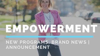 Empowerment | Announcement | Brand News