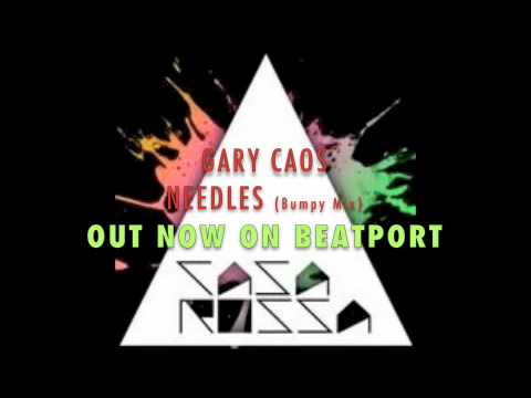 Gary Caos - Needles (Bump Mix) Out NOW!