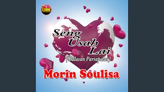 Download lagu Seng Usah Lai (Balasan Parsapalai) mp3