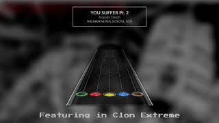 [Clon Extreme] Napalm Death - You Suffer Pt 2 (Chart Preview)