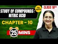 STUDY OF COMPOUND NITRIC ACID In 25 Min Complete Chapter Class10 ICSE CHEMISTRY