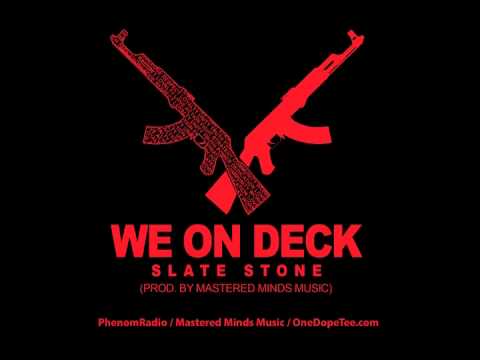 Slate Stone - We On Deck featuring lecture by Dr Umar Johnson