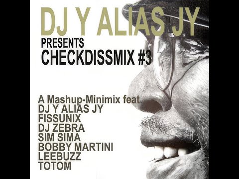 DJ Y alias JY presents his Checkdissmix Vol. 3