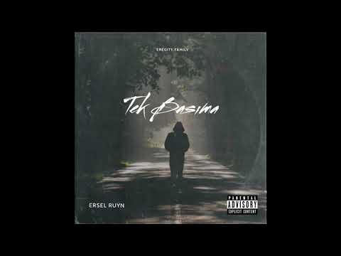 Ersel Ruyn - Tek Başıma