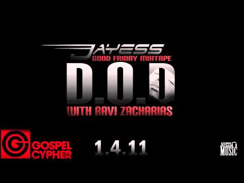 JayEss - D.O.D Ft Ravi Zacharias [Audio] •GospelCypher.com•
