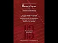 Jingle Bells Forever (Brass Quintet) Pierpont/Sousa/Smith arr. Jack Lythaby