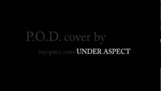 P.O.D. - Southtown - Cover by Under Aspect