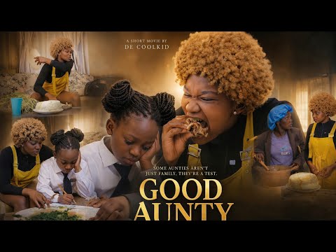 GOOD AUNTY 3