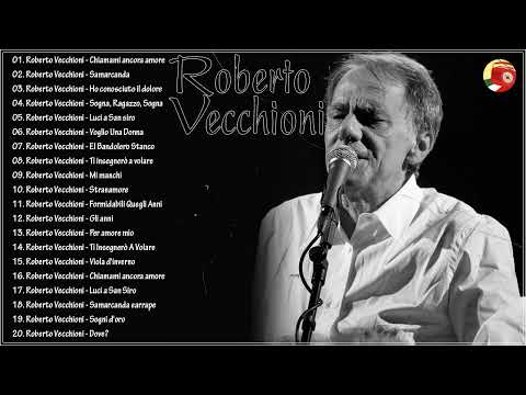 Roberto Vecchioni Live - Roberto Vecchioni Greatest Hits Full Album - Best of Roberto Vecchioni
