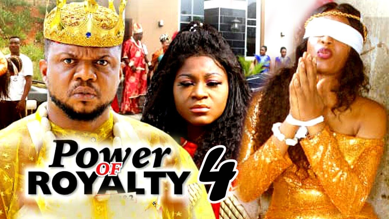 Nollywood Movie: Power of Royalty (2019) (Part 4)