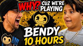 Why? Cuz We're Playing Bendy 10 Hours