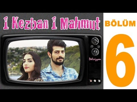 1 Kezban 1 Mahmut - 6. Bölüm (Sansürsüz)