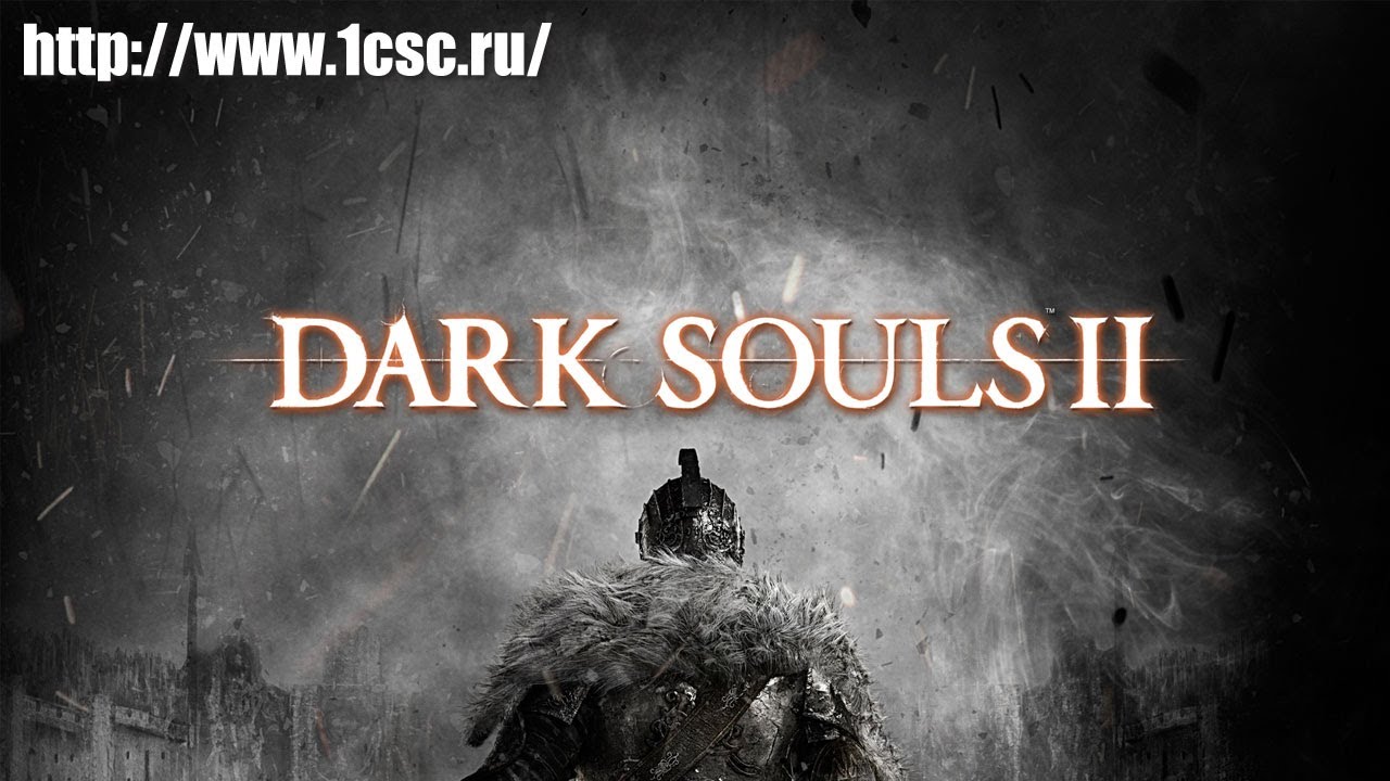 Обложка видео Трейлер #3 Dark Souls 2