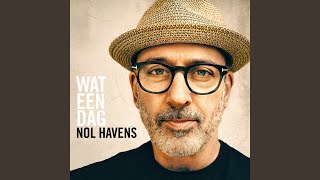 Nol Havens - Wat Een Dag video