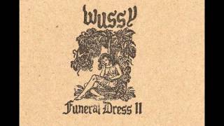 Wussy - Shunt (Acoustic-Funeral Dress II)