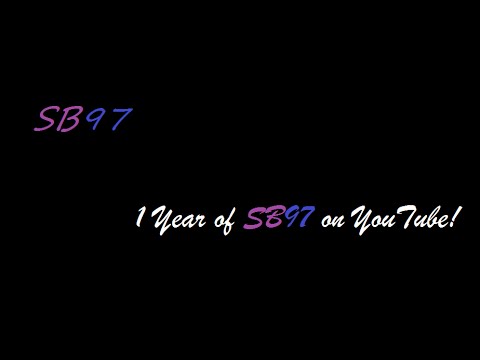 1 Year Of SB97 on YouTube!
