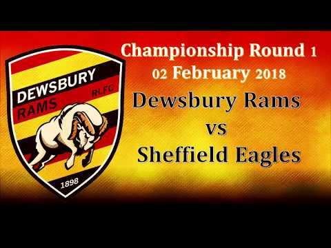 HIGHLIGHTS: Dewsbury Rams vs Sheffield Eagles 02 Feb  2018 Championship Round 1