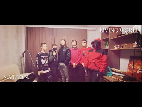 N.A.T.I.O.N. - (STORCH) - Living World (Official Music Video)