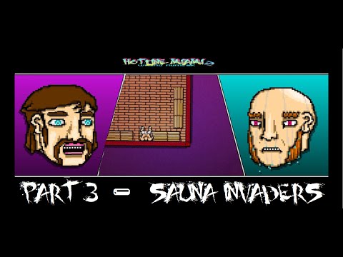 SAUNA INVADERS | Hotline Miami 2 - Part 3