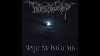 Worthlessness - Negative Isolation (Full EP)