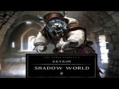 The Elder Scrolls - Shadow World | Skyrim Mods