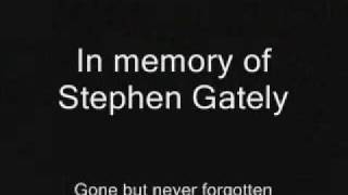 In Memory of Stephen Gately RIP of Boyzone Gone but never forgotten